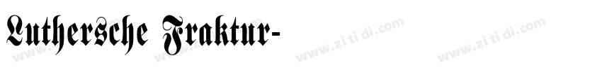 Luthersche Fraktur字体转换